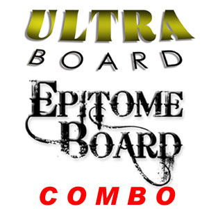 Ultra Board / Epitome Board Combo
